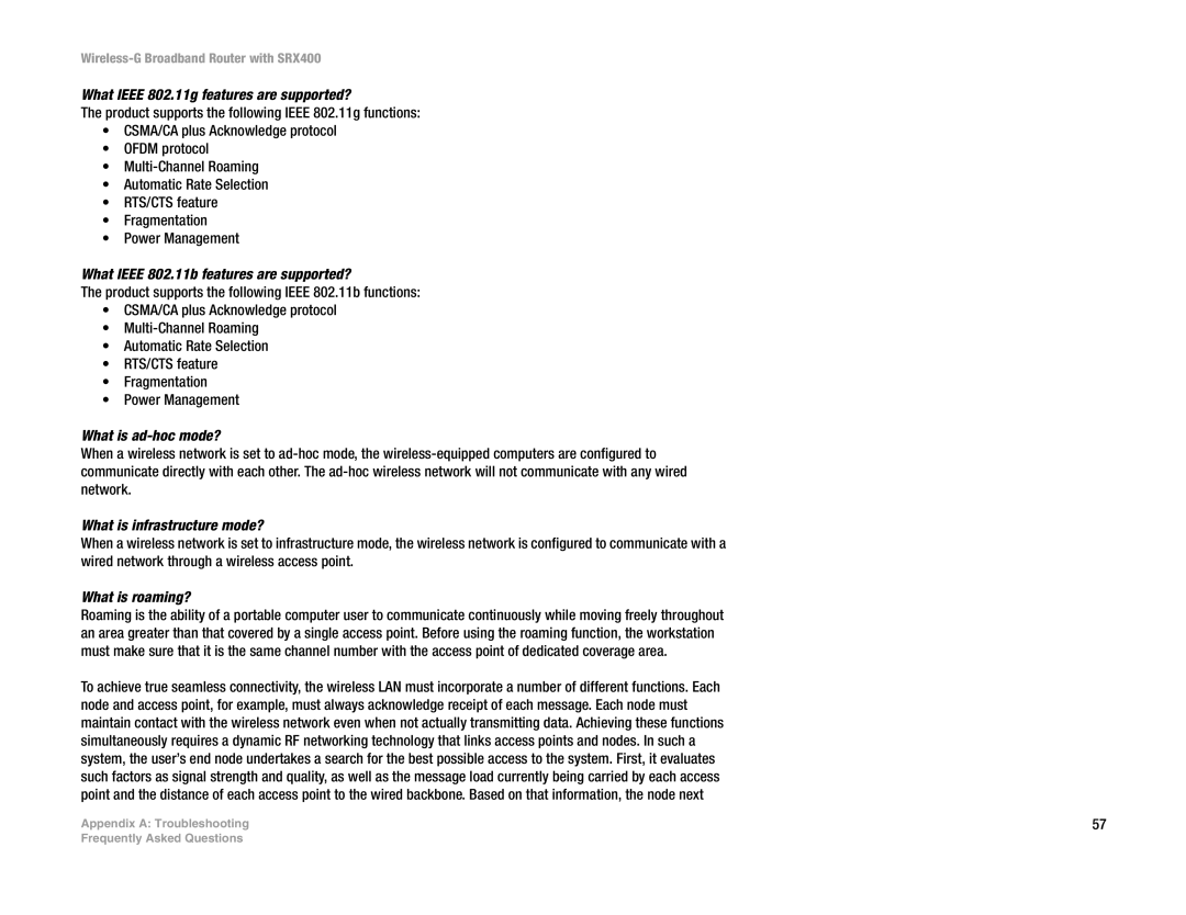 Linksys WRT54GX4 What Ieee 802.11g features are supported?, What Ieee 802.11b features are supported?, What is roaming? 