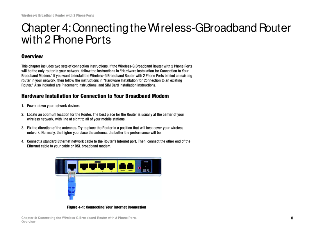 Linksys WRTU54G-TM manual Overview, Hardware Installation for Connection to Your Broadband Modem 