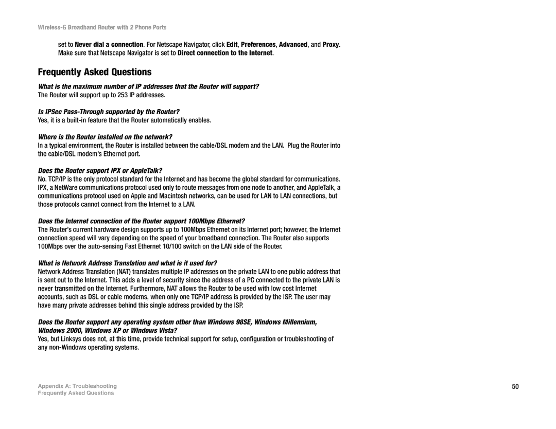 Linksys WRTU54G-TM manual Frequently Asked Questions, Is IPSec Pass-Through supported by the Router? 