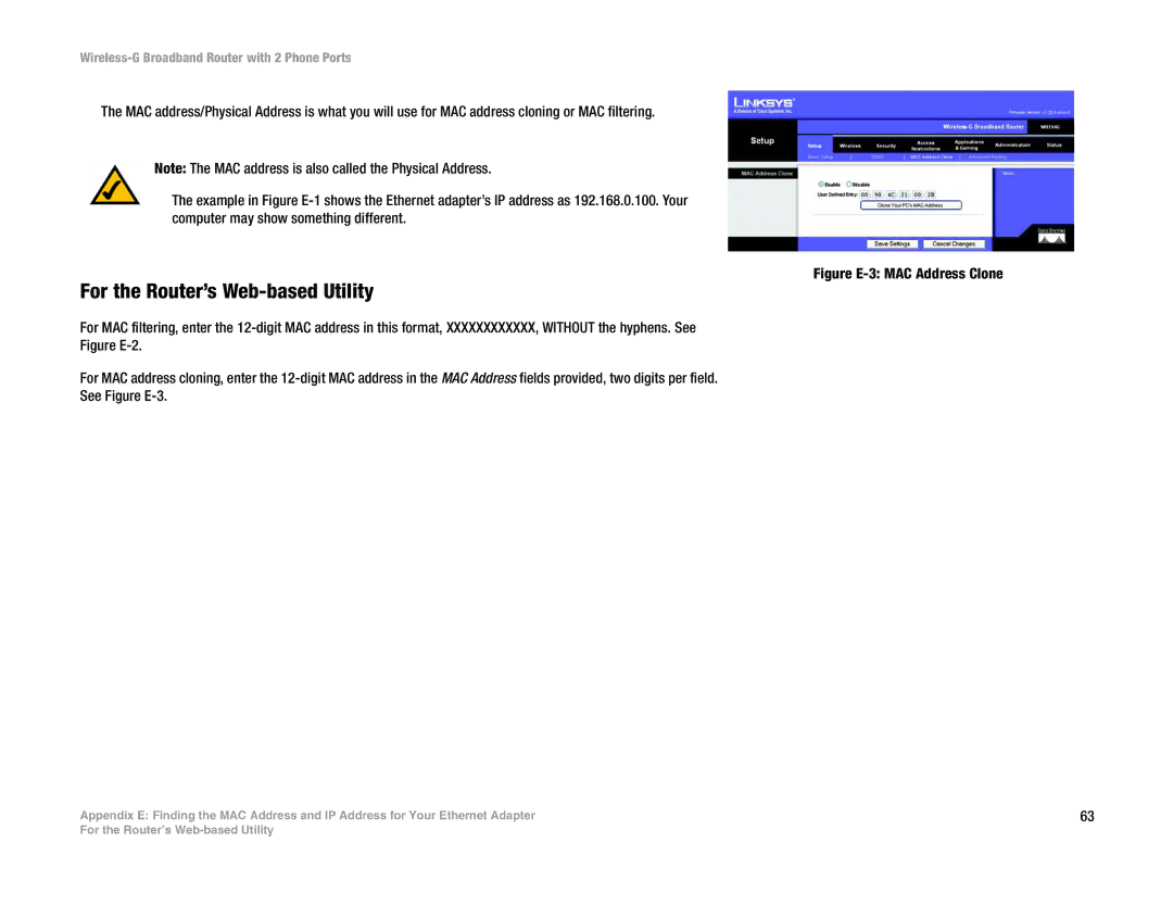 Linksys WRTU54G-TM manual For the Router’s Web-based Utility, Figure E-3 MAC Address Clone 