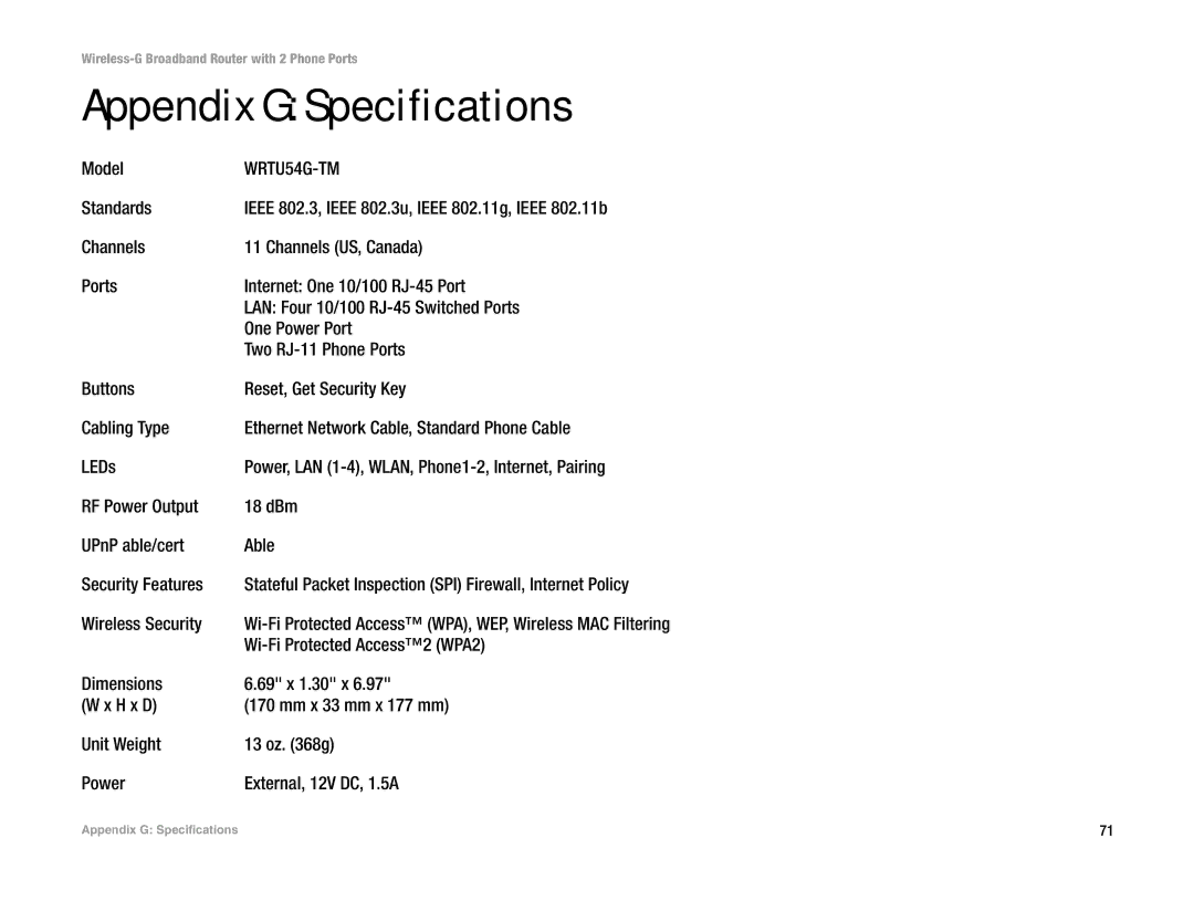 Linksys WRTU54G-TM manual Appendix G Specifications, Model, Standards, Wireless Security, Wi-Fi Protected Access2 WPA2 