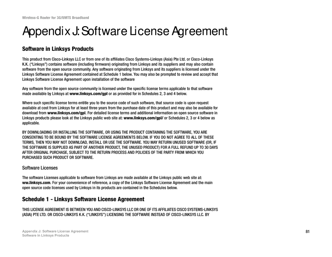 Linksys WRTU54G-TM manual Appendix J Software License Agreement, Software in Linksys Products, Software Licenses 