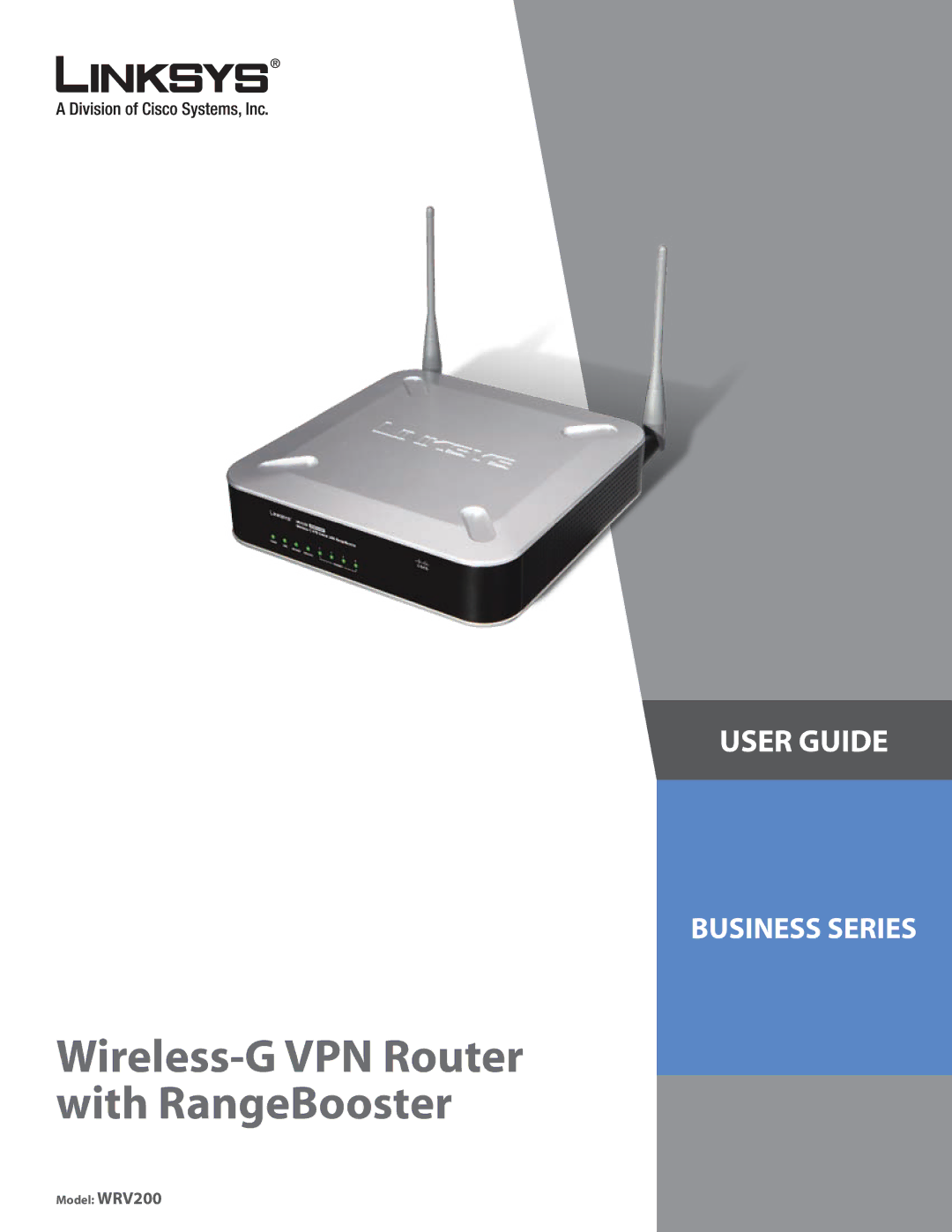 Linksys WRV200 manual Wireless-G VPN Router with RangeBooster 