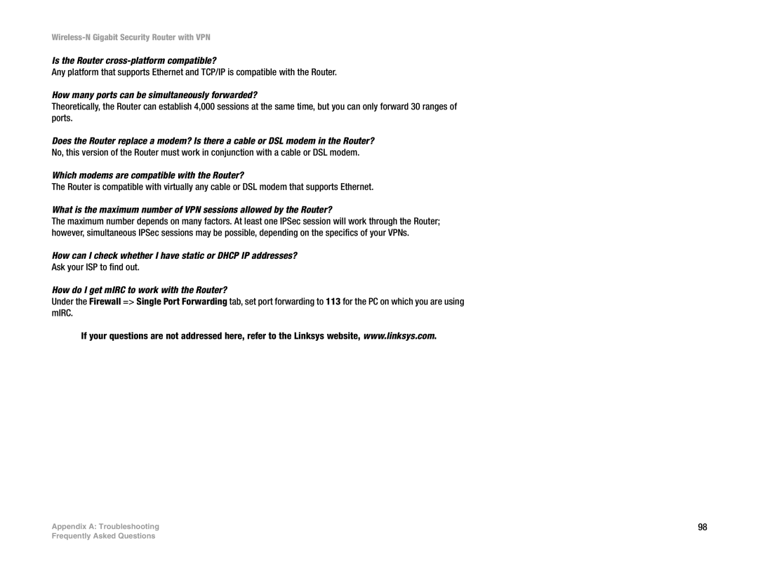 Linksys WRVS4400N manual Is the Router cross-platform compatible?, How many ports can be simultaneously forwarded? 