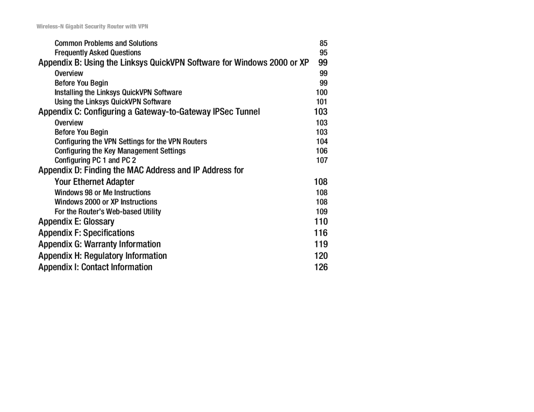 Linksys WRVS4400N Appendix C Configuring a Gateway-to-Gateway IPSec Tunnel, Appendix E Glossary, Appendix F Specifications 