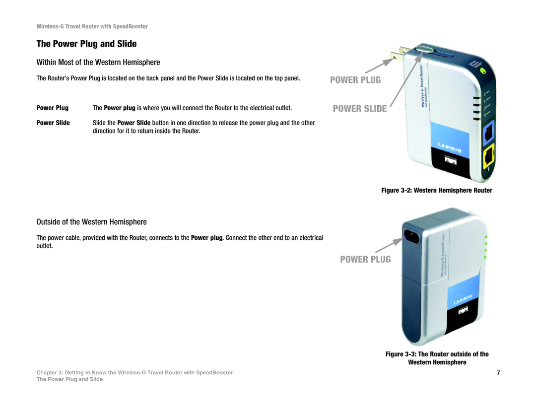 Linksys WTR54GS manual Power Plug and Slide, Within Most of the Western Hemisphere, Outside of the Western Hemisphere 