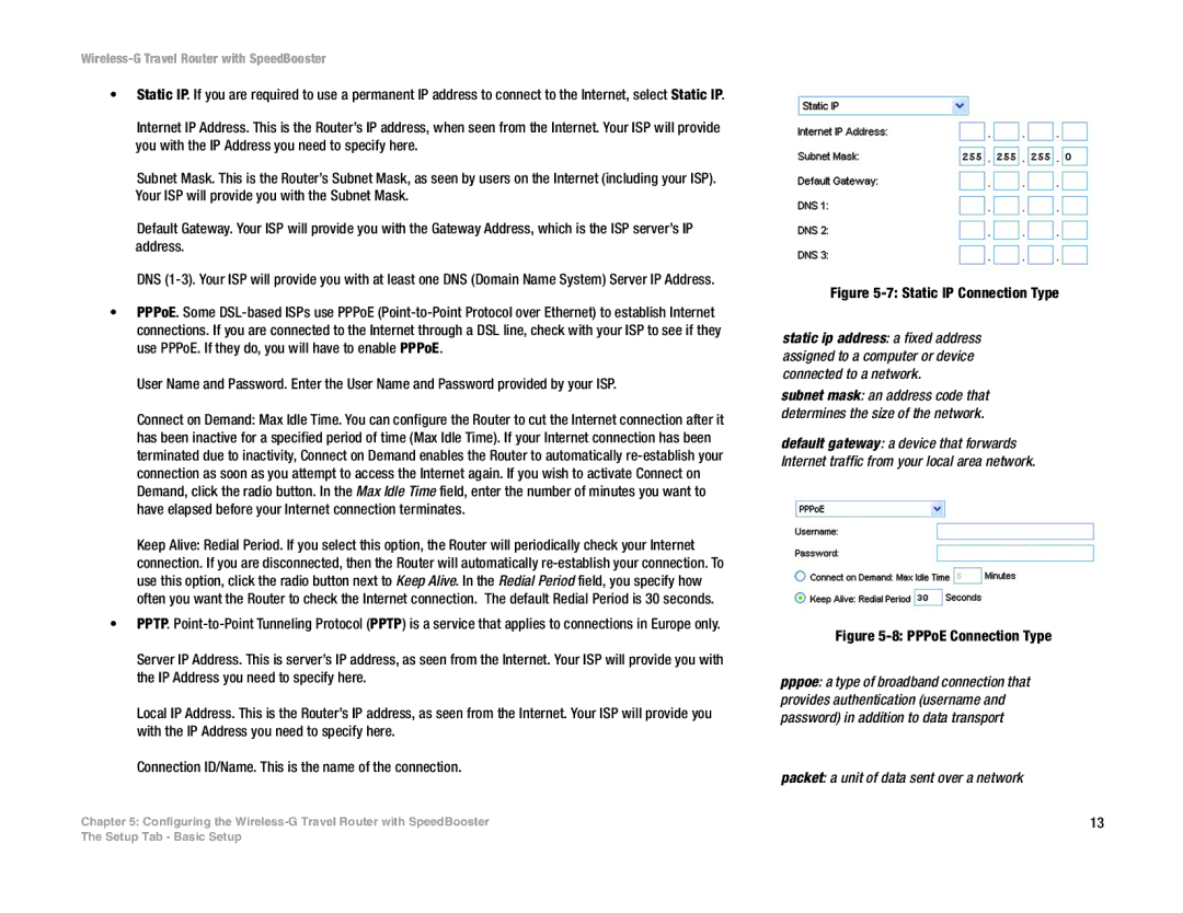 Linksys WTR54GS manual Static IP Connection Type, Packet a unit of data sent over a network 