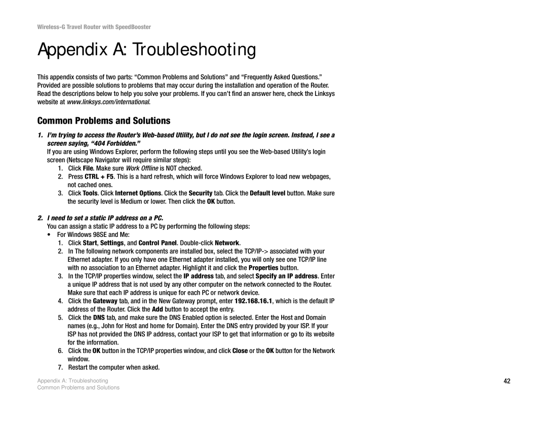 Linksys WTR54GS manual Appendix a Troubleshooting, Common Problems and Solutions, Need to set a static IP address on a PC 