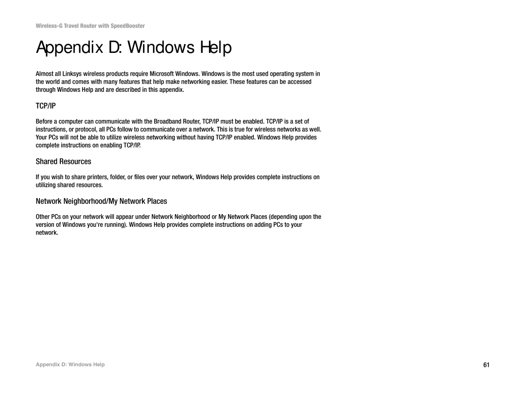 Linksys WTR54GS manual Appendix D Windows Help, Shared Resources, Network Neighborhood/My Network Places 