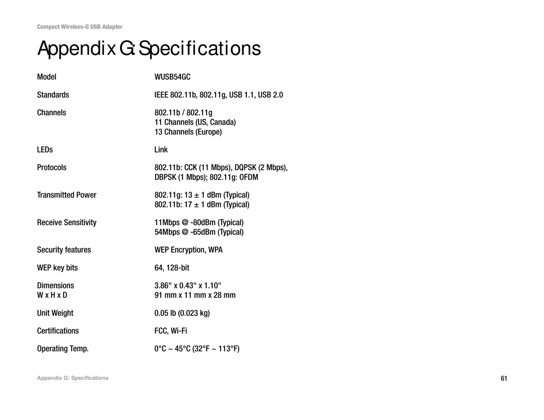 Linksys WUSB54GC manual Appendix G Specifications, Model, Standards, Dbpsk 1 Mbps 802.11g Ofdm 