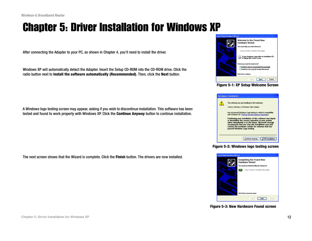 Linksys WUSB54GP manual Driver Installation for Windows XP, XP Setup Welcome Screen 