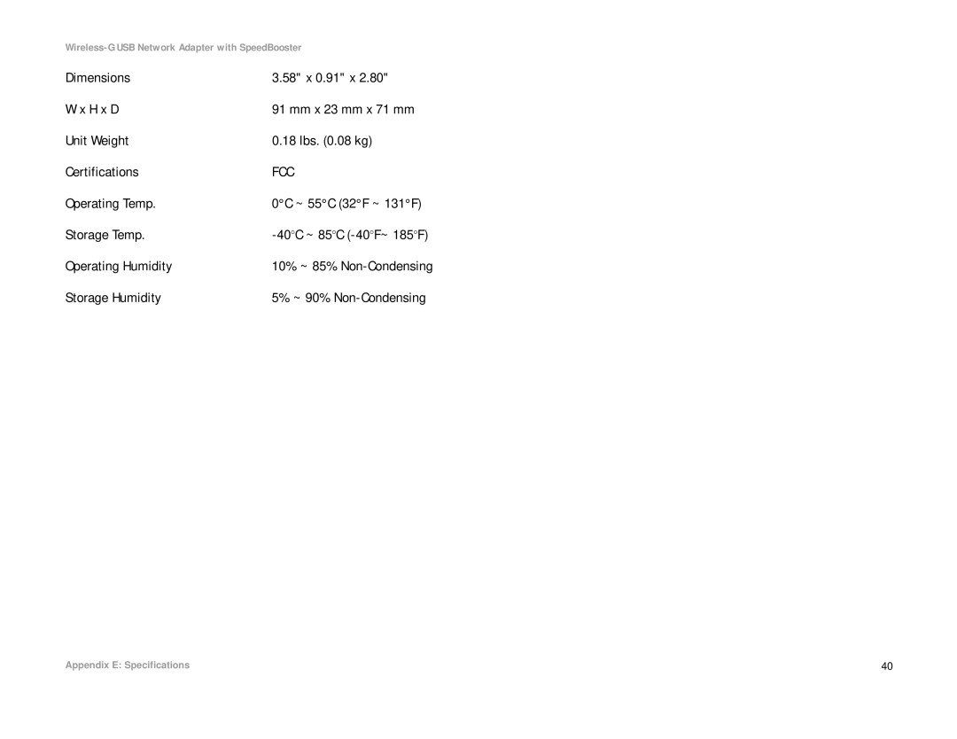 Linksys WUSB54GS manual Fcc, Operating Temp, Storage Temp, Operating Humidity, Storage Humidity 