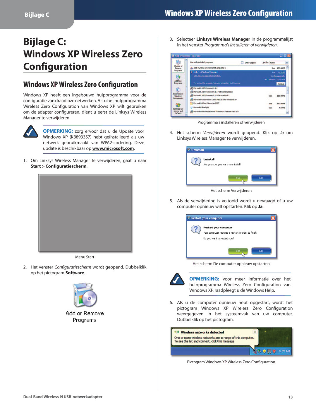 Linksys WUSB600N manual Bijlage C Windows XP Wireless Zero Configuration 