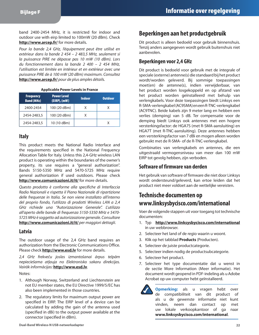 Linksys WUSB600N manual Beperkingen aan het productgebruik, Italy Latvia, Beperkingen voor 2,4 GHz 