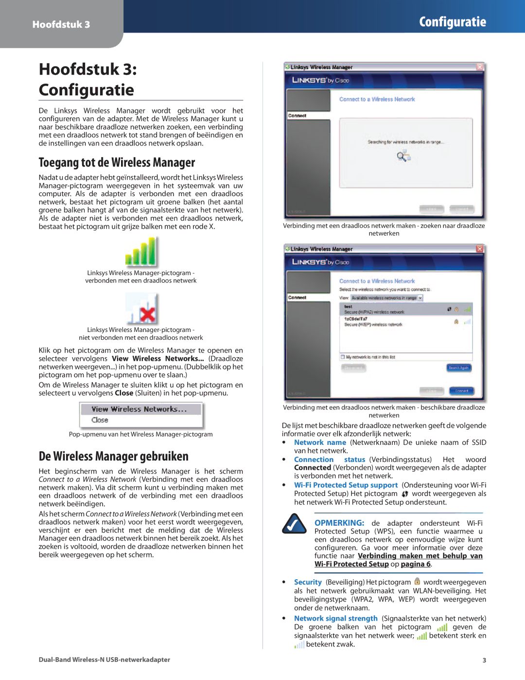 Linksys WUSB600N manual Hoofdstuk Configuratie, Toegang tot de Wireless Manager, De Wireless Manager gebruiken 