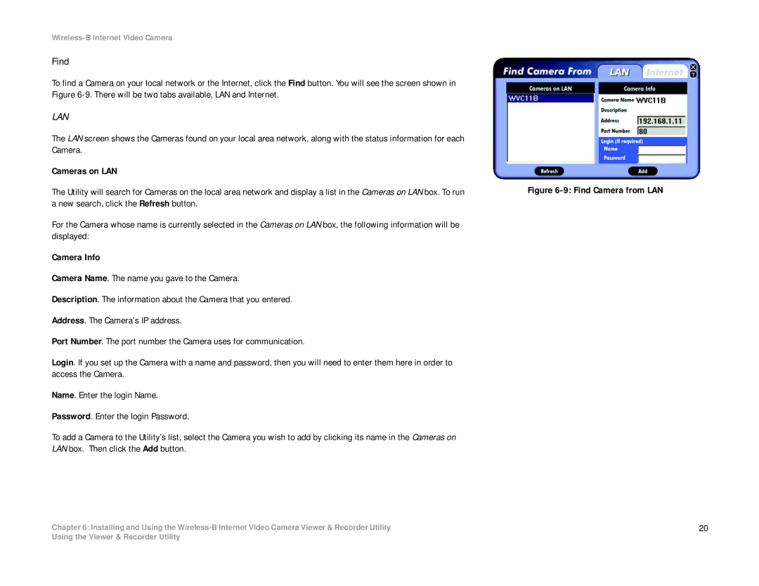Linksys WVC11B manual Find, Lan 