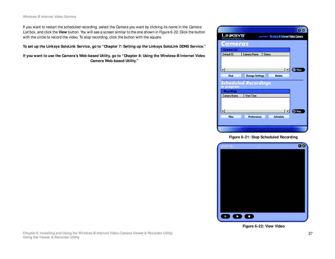 Linksys WVC11B manual Stop Scheduled Recording 