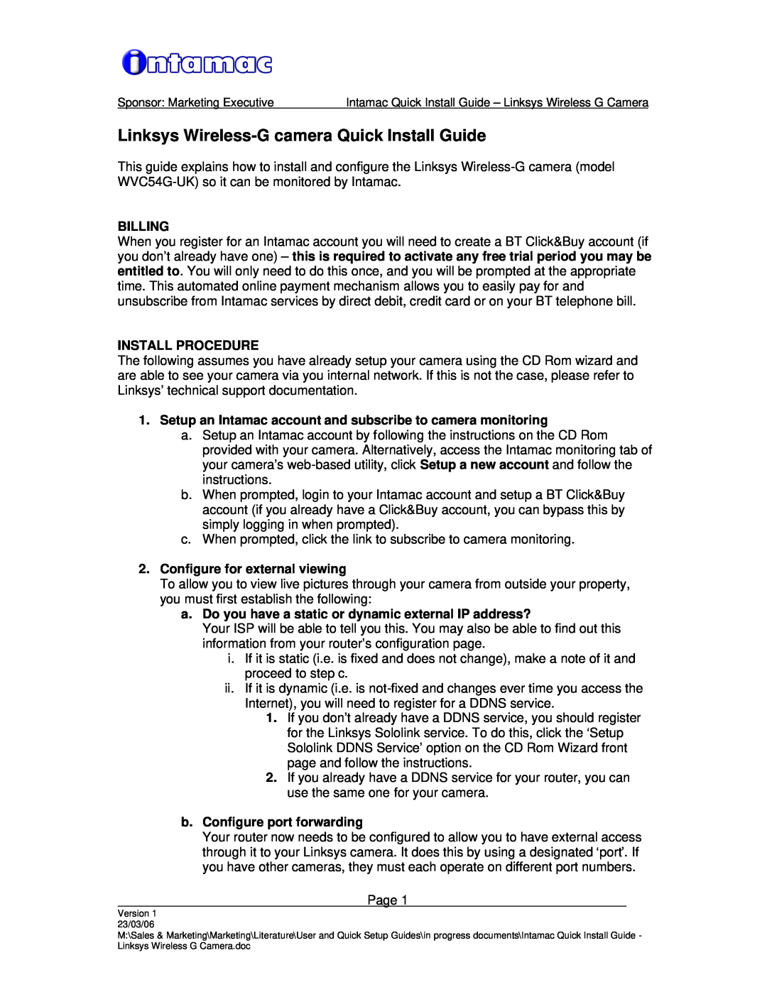 Linksys WVC54G-UK setup guide Billing, Install Procedure, Configure for external viewing, b.Configure port forwarding 