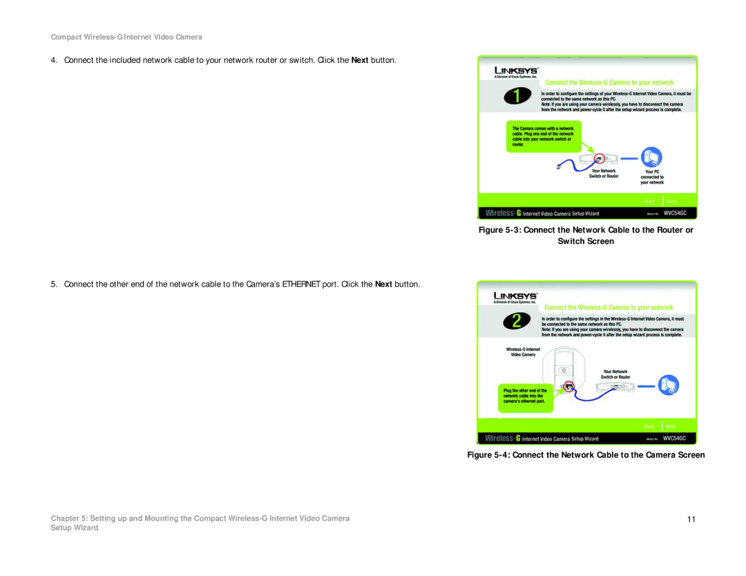 Linksys WVC54GC manual Connect the Network Cable to the Camera Screen 