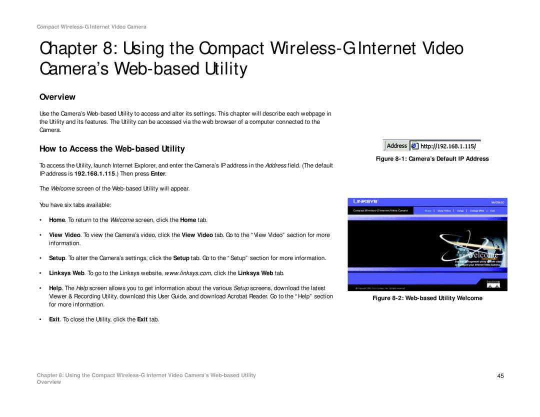 Linksys WVC54GC manual How to Access the Web-based Utility, Camera’s Default IP Address 