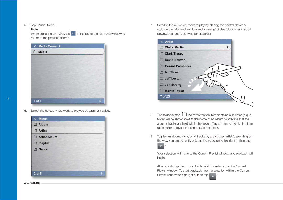 Linn Akurate DS owner manual Playlist window to highlight it, then tap 