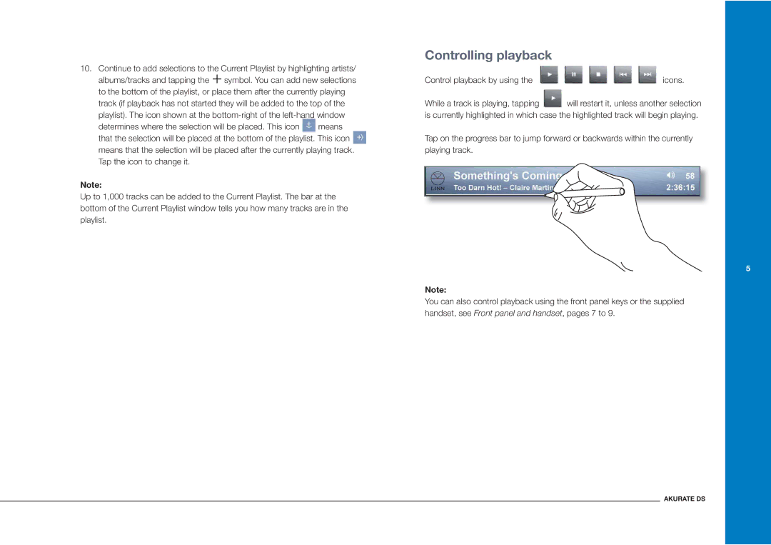 Linn Akurate DS owner manual Controlling playback 