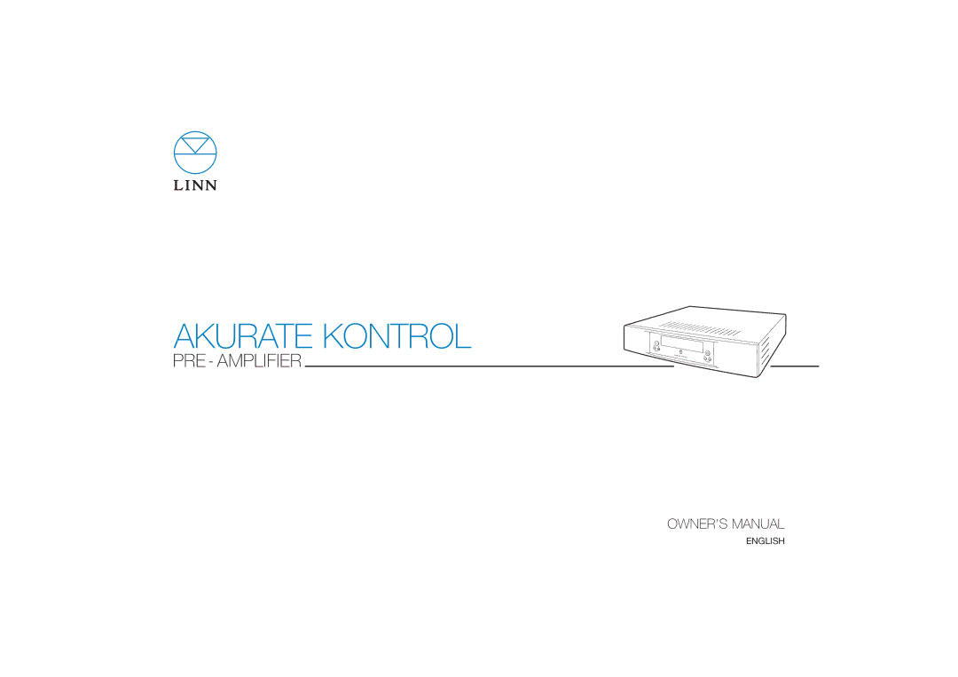 Linn Akurate Kontrol Pre-Amplifier owner manual 