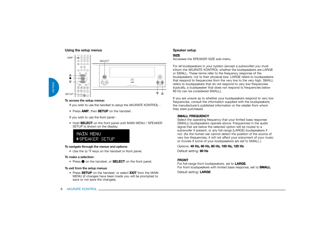 Linn Akurate Kontrol Pre-Amplifier owner manual Using the setup menus, Speaker setup, Size, Small Frequency, Front 