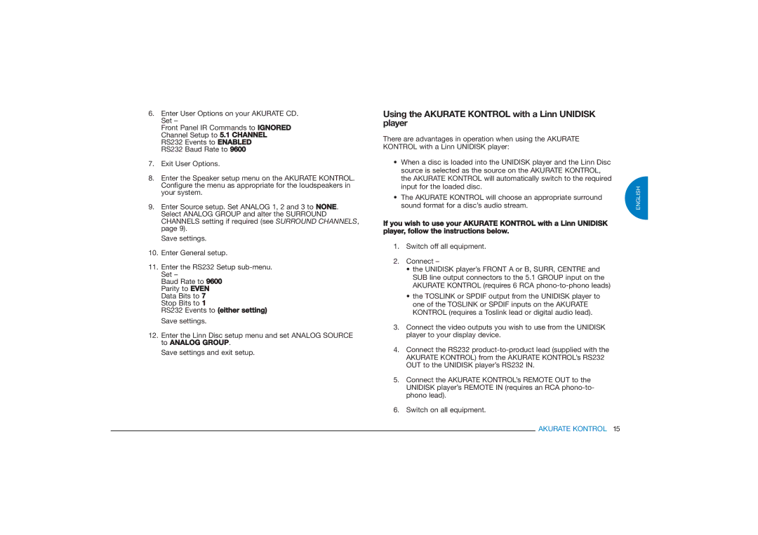 Linn Akurate Kontrol Pre-Amplifier owner manual Using the Akurate Kontrol with a Linn Unidisk player 