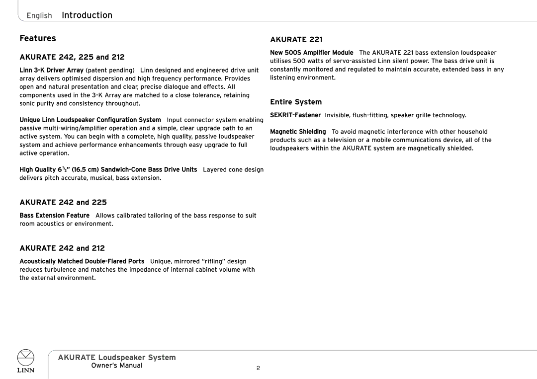 Linn AKURATE Loudspeaker System owner manual English Introduction, Features, Akurate 242, 225, Entire System 