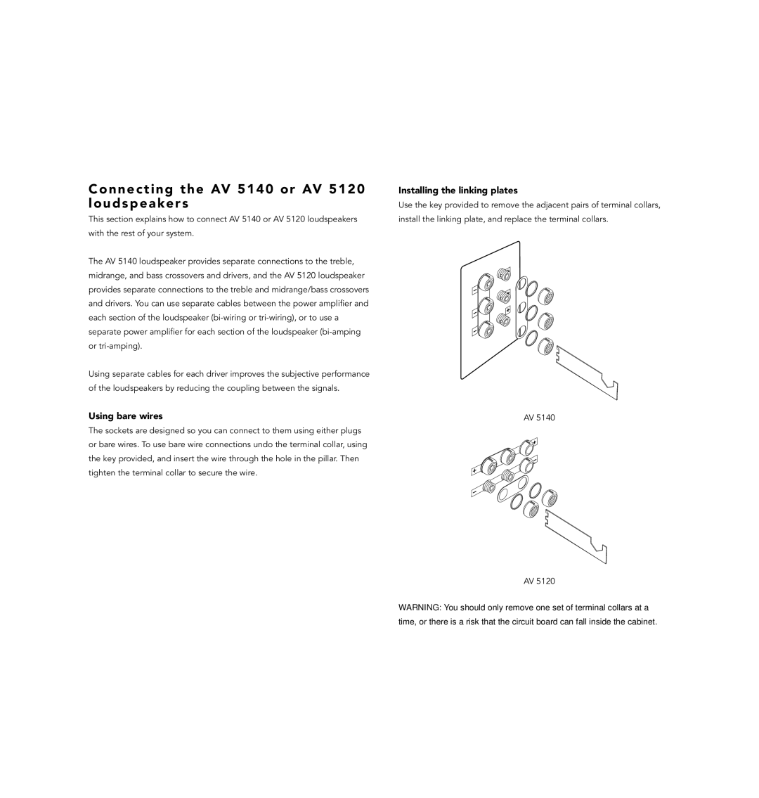 Linn AV Loudspeaker manual Connecting the AV 5140 or AV 5120 loudspeakers, Using bare wires, Installing the linking plates 