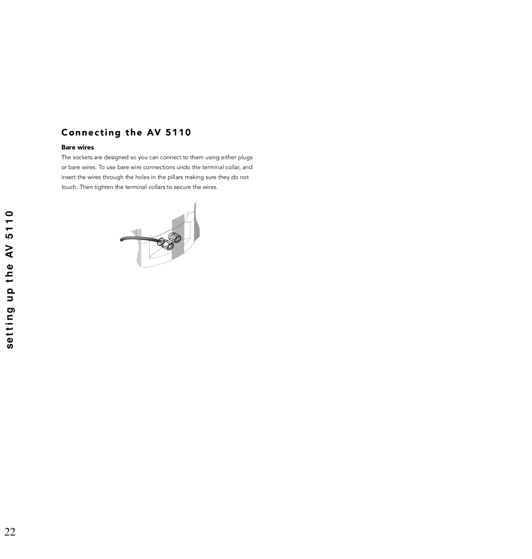 Linn AV Loudspeaker manual Connecting the AV, Bare wires 