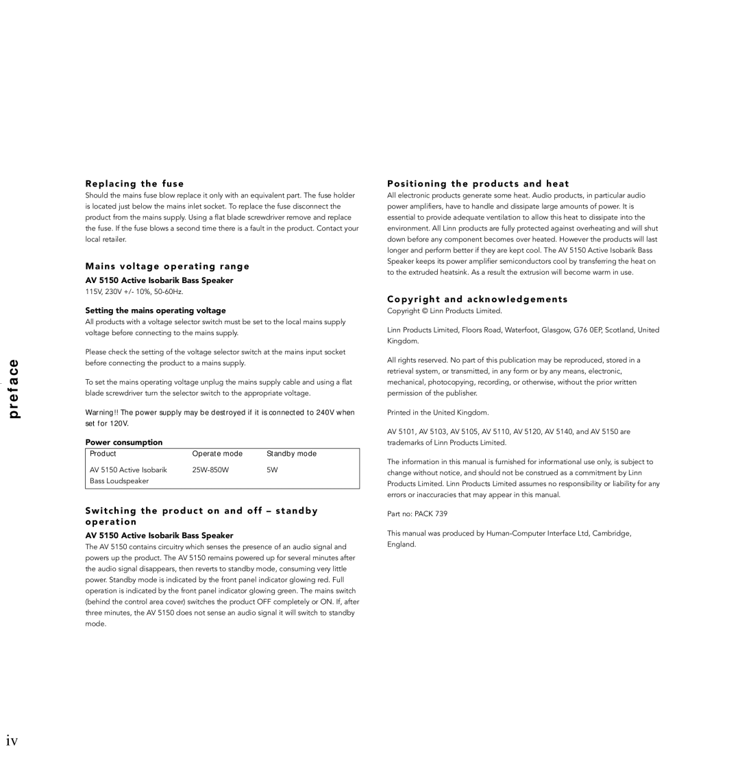 Linn AV Loudspeaker Replacing the fuse, Mains voltage operating range, Switching the product on and off standby operation 