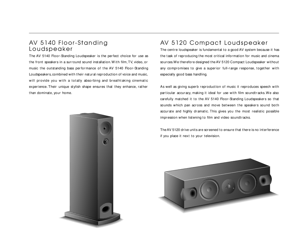 Linn AV Personal Handset manual AV 5140 Floor Standing Loudspeaker, AV 5120 Compact Loudspeaker 