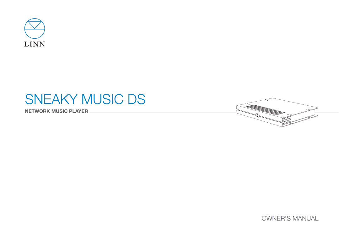 Linn owner manual Sneaky Music DS 