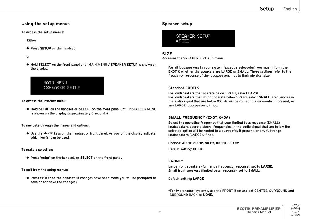 Linn EXOTIK PRE-AMPLIFIER owner manual Using the setup menus, Speaker setup, Size, Small Frequency EXOTIK+DA, Front 