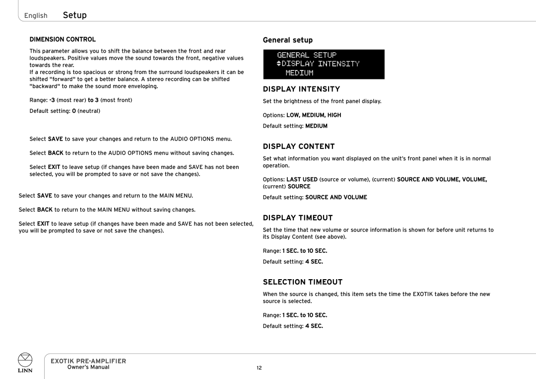 Linn EXOTIK PRE-AMPLIFIER General setup, Display Intensity, Display Content, Display Timeout, Selection Timeout 