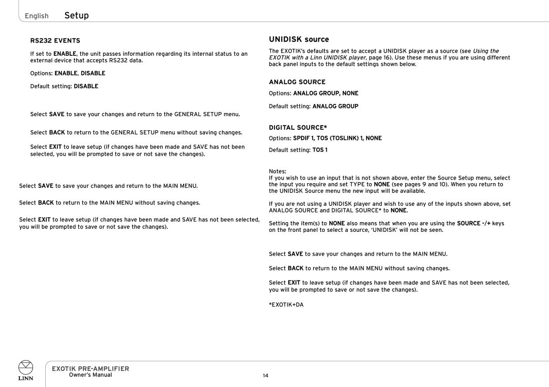 Linn EXOTIK PRE-AMPLIFIER owner manual Unidisk source, RS232 Events, Analog Source, Digital Source 