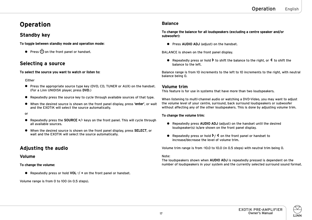 Linn EXOTIK PRE-AMPLIFIER owner manual Standby key, Selecting a source, Operation English, Adjusting the audio 