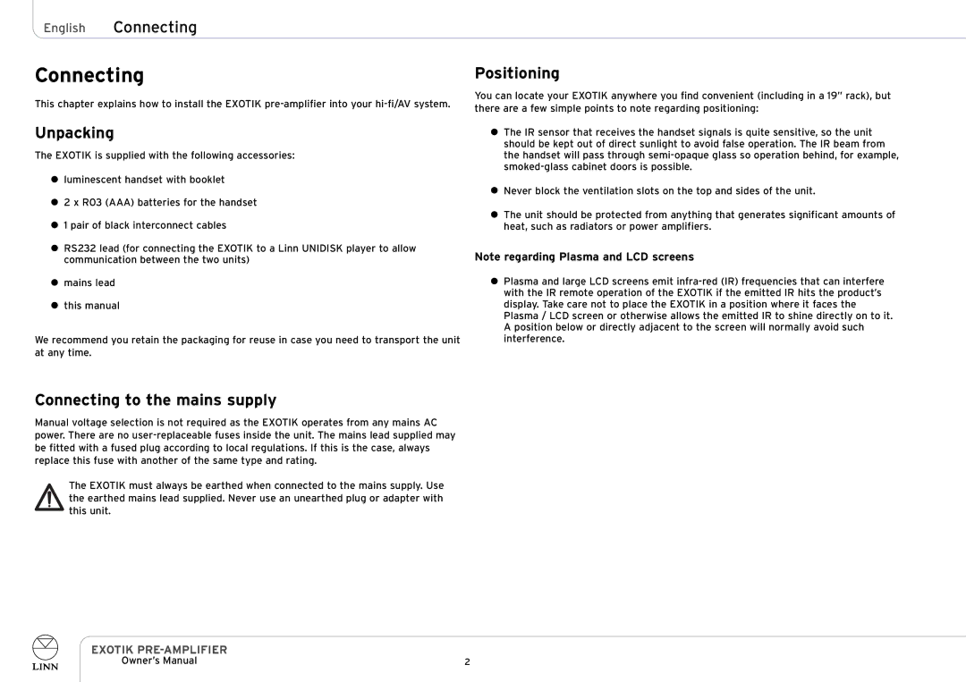 Linn EXOTIK PRE-AMPLIFIER owner manual English Connecting, Unpacking, Positioning, Connecting to the mains supply 