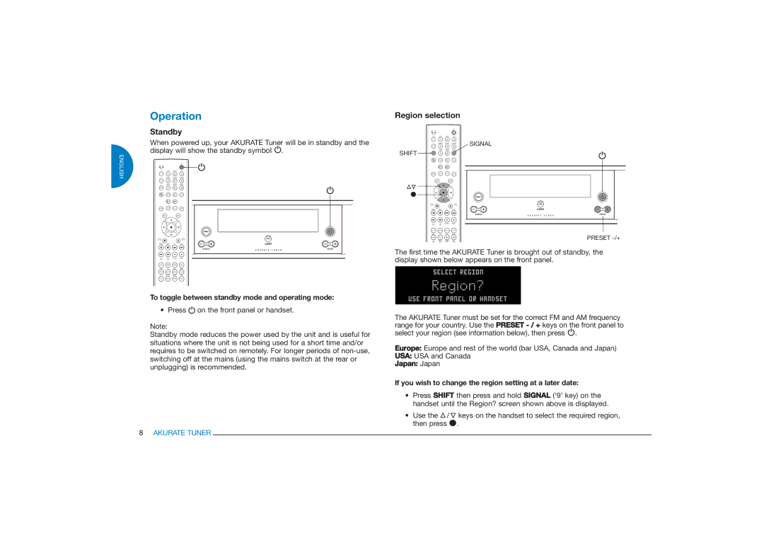 Linn FM/AM/DAB TUNER owner manual Operation, Standby, Region selection, To toggle between standby mode and operating mode 