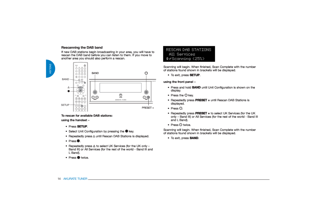 Linn FM/AM/DAB TUNER owner manual Rescanning the DAB band, using the front panel, 14AKURATE TUNER 