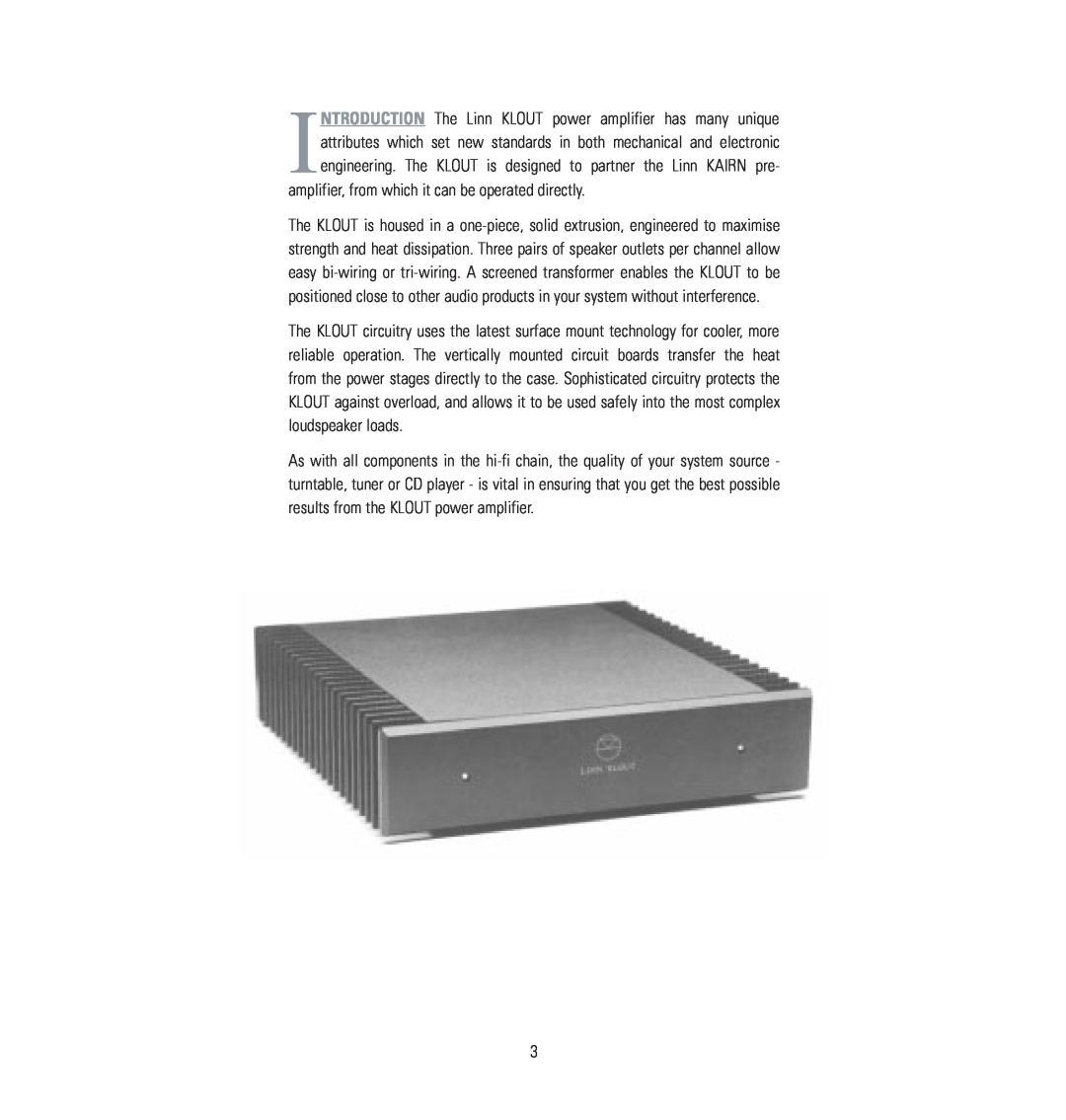 Linn Klout owner manual amplifier, from which it can be operated directly 