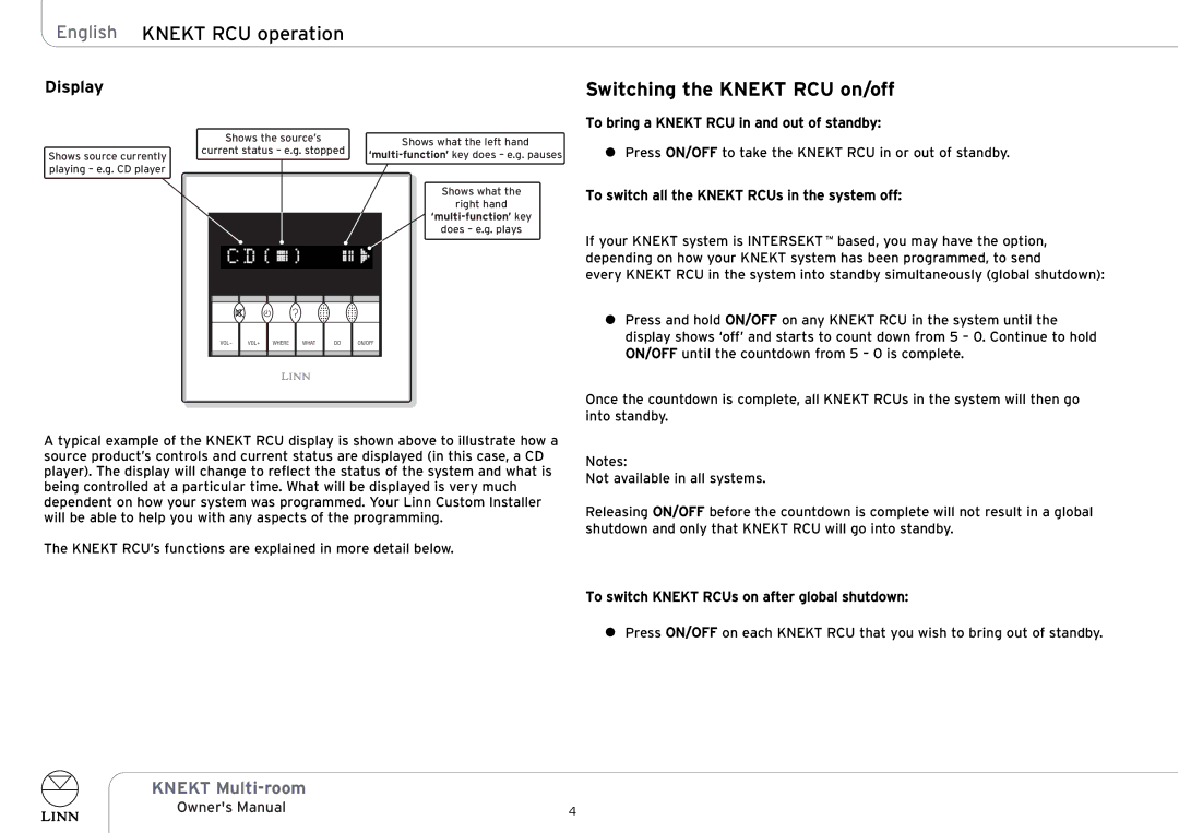 Linn KNEKT Multi-room owner manual Switching the Knekt RCU on/off, Display 