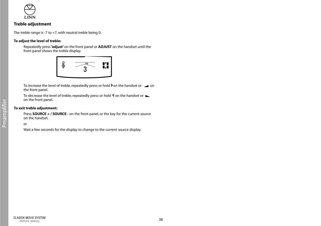 Linn Linn Classic Movie System manual Treble adjustment, To adjust the level of treble, To exit treble adjustment 