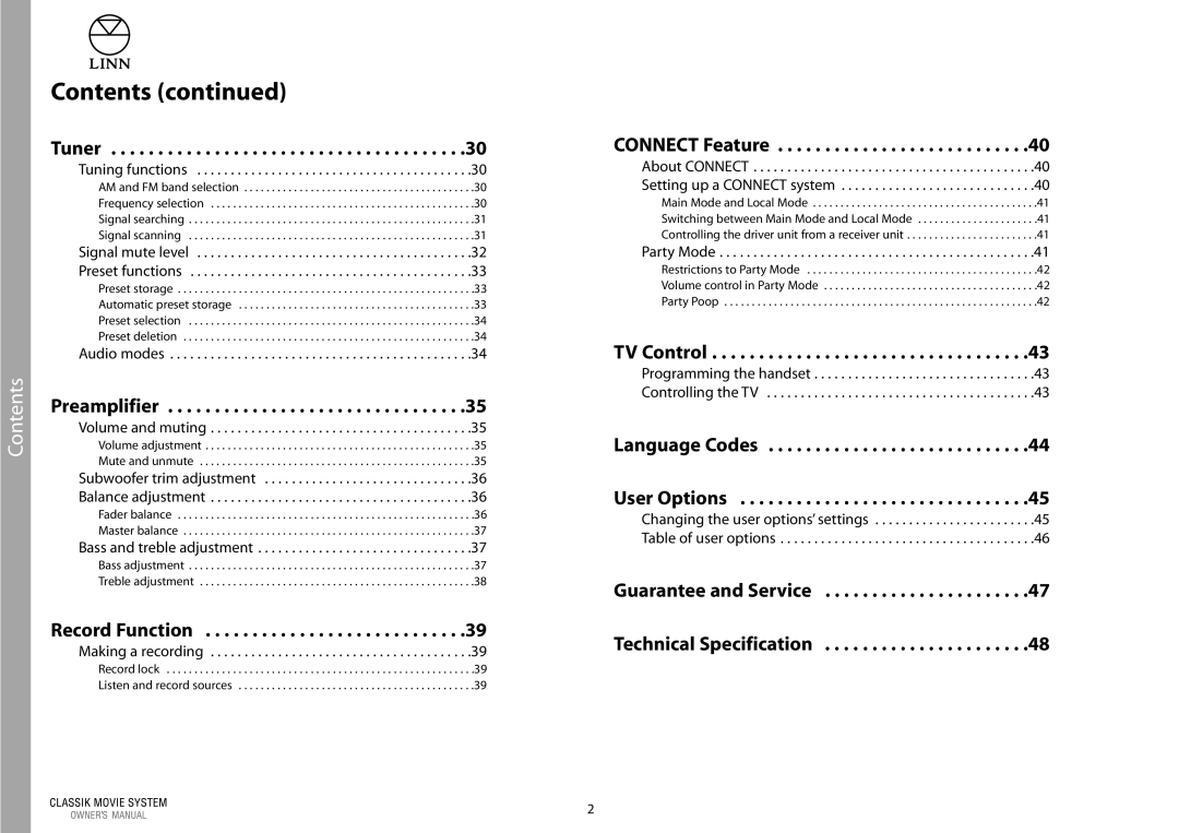 Linn Linn Classic Movie System manual Tuner, Preamplifier, Record Function, Connect Feature, TV Control 