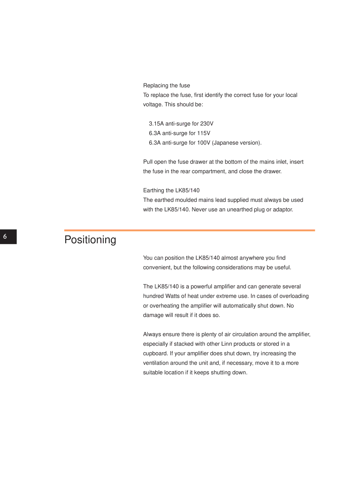 Linn LK140 owner manual 6Positioning, Earthing the LK85/140 