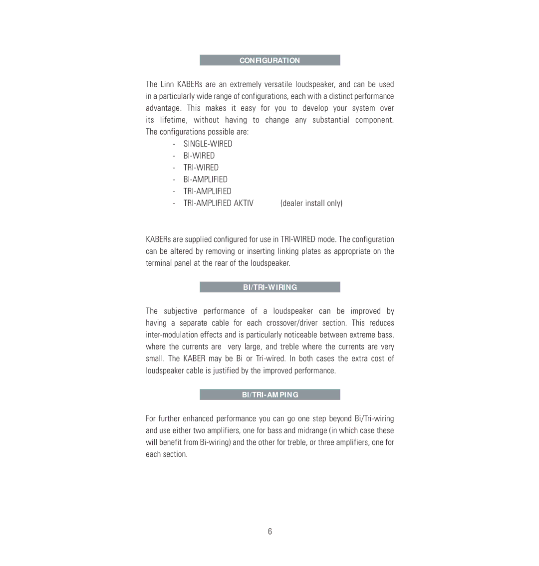 Linn LS500 owner manual Configuration, Bi/Tri-Wiring, Bi/Tri-Amping 