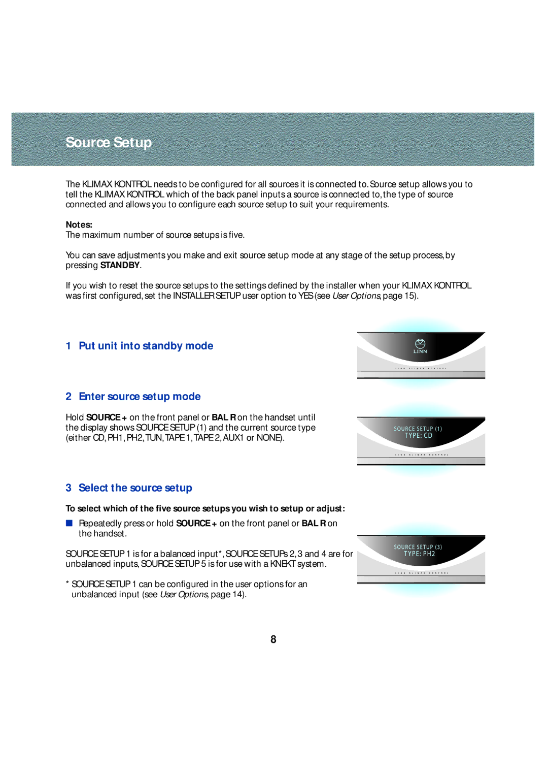 Linn Stereo Pre-Amplifier Source Setup, Put unit into standby mode Enter source setup mode, Select the source setup 