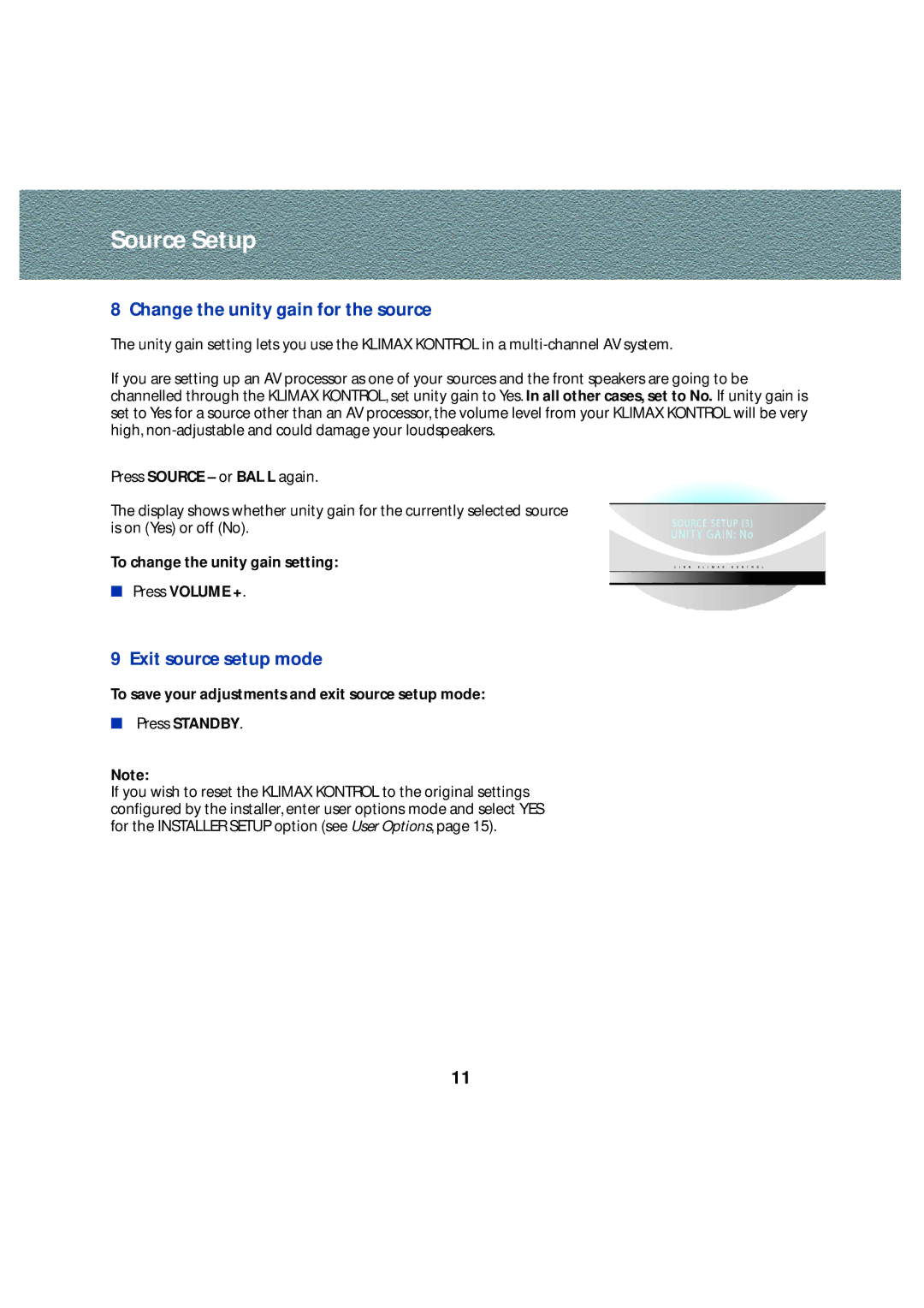 Linn Stereo Pre-Amplifier owner manual Change the unity gain for the source, Exit source setup mode 